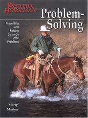 Cover of: Problem Solving Volume 1: Preventing and Solving Common Horse Problems