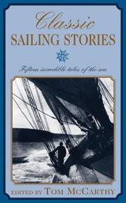 Cover of: Classic sailing stories by edited by Tom McCarthy.
