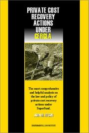 Cover of: Private cost recovery actions under CERCLA