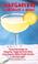 Cover of: Margaritas Sangrias & More: Fiesta Drink Recipes for