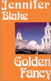 Cover of: Golden Fancy by Jennifer Blake