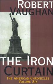 Cover of: The Iron Curtain (The American Chronices, Vol 6) by Robert Vaughan