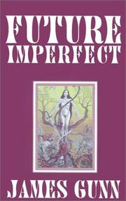 Cover of: Future Imperfect by James E. Gunn