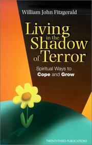 Cover of: Living in the Shadow of Terror: Spiritual Ways to Cope and Grow (Inspirational Reading for Every Catholic)