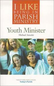 Cover of: I Like Being in Parish Ministry: Youth Minister (I Like Being in Parish Ministry)