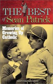 Cover of: The Best of Sean Patrick: Memories of Growing Up Catholic