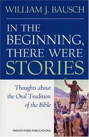 Cover of: In the Beginning, There Were Stories by William J. Bausch