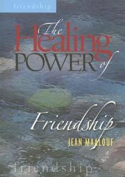 Cover of: The Healing Power of Friendship (Healing Power)