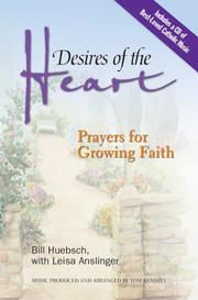 Cover of: Desires of the Heart by Bill Huebsch, Leisa Anslinger