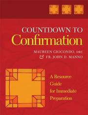 Countdown to confirmation by Maureen Giocondo, John D. Manno