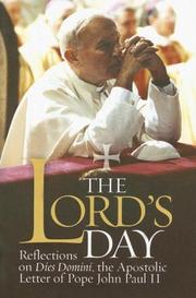 Cover of: The Lord's Day: Reflections on Dies Domini, the Apostolic Letter of Pope John Paul II