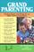 Cover of: Grand parenting