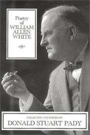 Poetry of William Allen White by Donald Stuart Pady