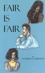 Cover of: Fair Is Fair by Tamara D. Barnett, Tamara D. Barnett