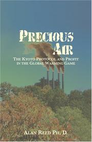 Cover of: Precious Air: The Kyoto Protocol and Profit in the Global Warming Game