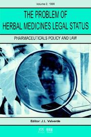Cover of: The Problem of Herbal Medicines Legal Status (Pharmaceuticals Policy and Law, 3) (Pharmaceuticals Policy and Law, 3)