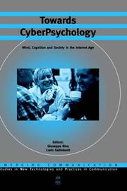 Cover of: Towards Cyberpsychology (Emerging Communication:Studies in New Technologies and Practices in Communication, 2)