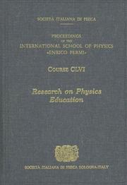 Cover of: Research on Physics Education: Proceedings of the International School of Physics "Enrico Fermi" Course CLVI (International School of Physics Enrico Fermi)