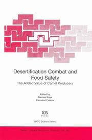 Cover of: Desertification Combat And Food Safety: The Added Value Of Camel Producers (Nato Science Series I: Life and Behavioural Sciences) by 