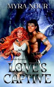 Cover of: Love's Captive by Myra Nour