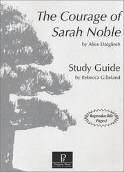 The Courage of Sarah Noble Study Guide by Rebecca Gilleland