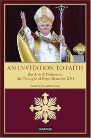 Cover of: An Invitation to Faith: An A to Z Primer on the Thought of Pope Benedict XVI