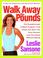 Cover of: Walk Away the Pounds