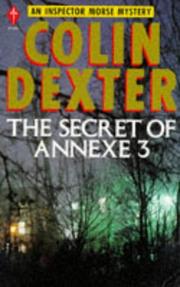 Cover of: The Secret of Annexe 3 (Pan Crime) by Colin Dexter