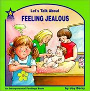 Cover of: Let's Talk About Feeling Jealous: An Interpersonal Feelings Book (Let's Talk About, 58)