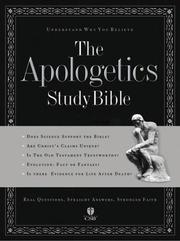 Cover of: The Apologetics Study Bible (Apologetics Bible)