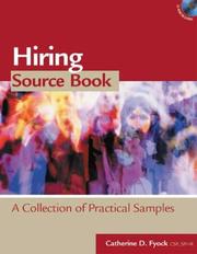 Cover of: Hiring Source Book: A Collection of Practical Samples (HR Source Book series)