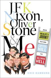 JFK, Nixon, Oliver Stone, and me by Eric Hamburg