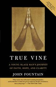 Cover of: True Vine by John W. Fountain