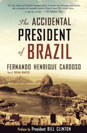 The accidental president of Brazil by Fernando Henrique Cardoso