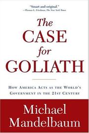 The case for Goliath by Michael Mandelbaum