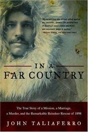 Cover of: In a Far Country: The True Story of a Mission, a Marriage, a Murder, and the Remarkable Reindeer Rescue of 1898