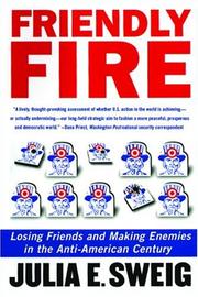 Cover of: Friendly Fire by Julia E. Sweig