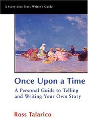 Cover of: Once upon a time: a personal guide to telling and writing your own story