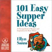 Cover of: 101 easy supper ideas: a smorgasbord of recipes and inspiration for busy moms