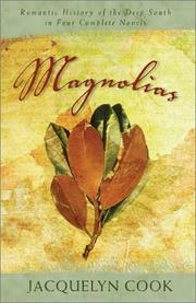Cover of: Magnolias: A Romantic Family Saga from the Deep South in Four Complete Novels
