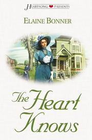 The heart knows by Elaine Bonner