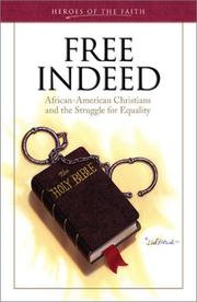 Cover of: Free indeed: African-American Christians and the struggle for equality