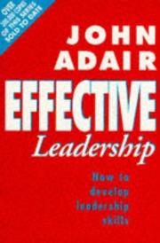 Cover of: Effective Leadership (Effective¹ Series) by John Eric Adair