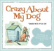 Cover of: Crazy about my dog.