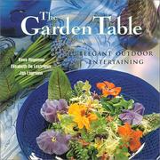 Cover of: The Garden Table: Elegant Outdoor Entertaining