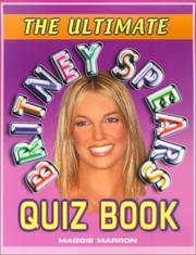 Cover of: The ultimate Britney Spears quiz book by Maggie Marron
