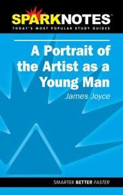 Cover of: Spark Notes A Portrait of the Artist as a Young Man