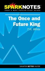 Cover of: Spark Notes Once & Future King by T. H. White, SparkNotes