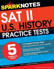 Cover of: 5 Practice Tests for the SAT II United States History (SparkNotes Test Prep) (SparkNotes Test Prep) by SparkNotes