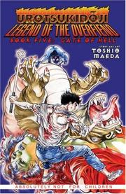Cover of: Urotsukidoji - Legend Of The Overfiend Book 5: Gate Of Hell